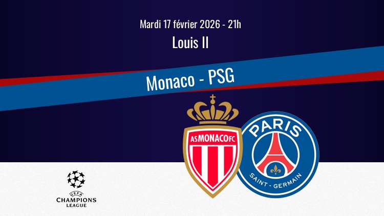 Le PSG affronte l'AS Monaco ce mardi soir à Louis II en barrage aller de Champions League. Sur quelle chaîne et à quelle heure regarder ce match Monaco/PSG en direct à la télévision ? Qui seront les commentateurs ? Toutes les informations pratiques du match ci-dessous.