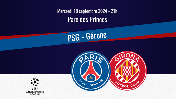 Match: The official compositions of PSG/Gérone dévoilées