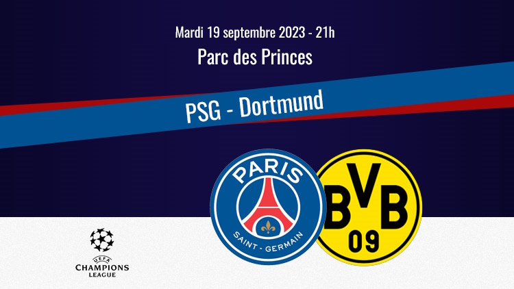 Match  PSG/Dortmund, chaîne TV, commentateurs et rediffusion  CulturePSG