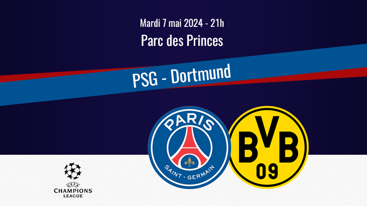 Match : PSG/Dortmund, horaire, chaîne TV, commentateurs et rediffusion thumbnail