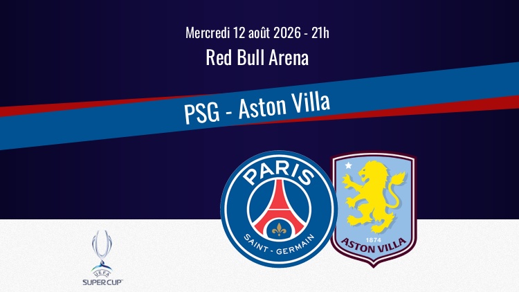 Le PSG affronte Aston Villa ce mercredi soir à la Red Bull Arena de Salzbourg dans le cadre de la Supercoupe d'Europe. Sur quelle chaîne et à quelle heure regarder ce choc PSG/Aston Villa en direct à la télévision ? Qui seront les commentateurs ? Toutes les informations pratiques du match ci-dessous.