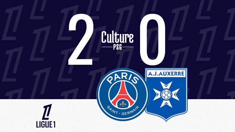 PSG/Auxerre (2-0), le résumé et les buts en video