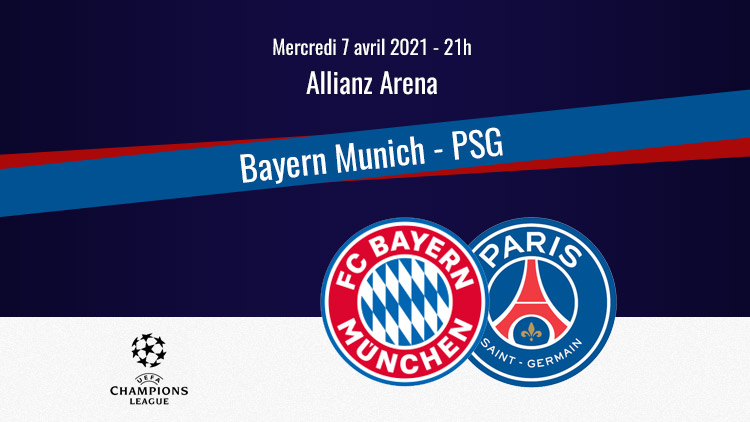 Match : Bayern/PSG, diffusion, commentateurs et ...