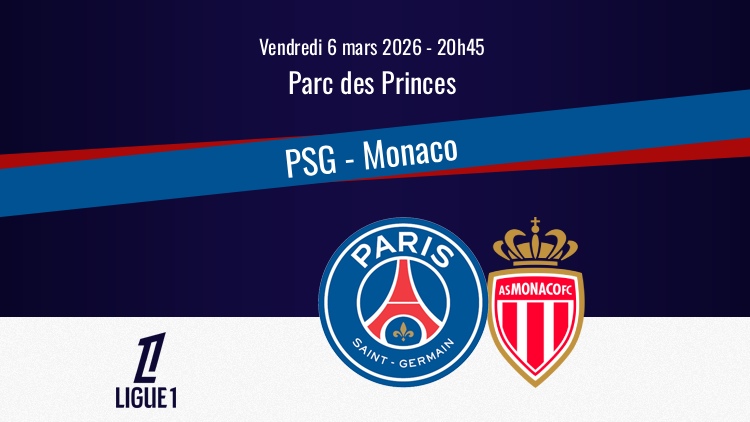 Le PSG reçoit Monaco ce vendredi soir en ouverture de la 25e journée de Ligue 1. Un match qui débutera à 20h45 et qui sera diffusé en direct sur deux chaines en France.