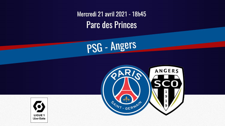 Match : PSG/Angers, diffusion, commentateurs et ...
