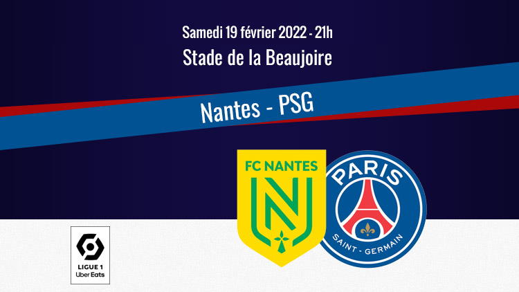 Match : Comment regarder Nantes/PSG en streaming | CulturePSG